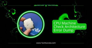 CPU Machine Check Architecture Error Dump